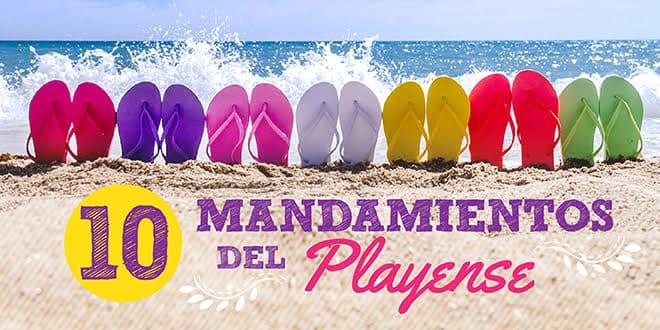 Los Diez Mandamientos del playense