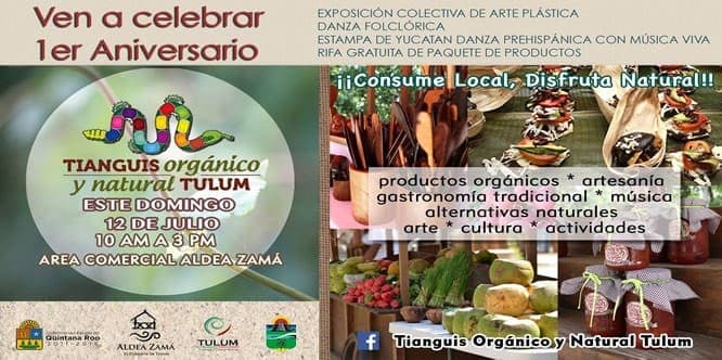 El Tianguis Orgánico y Natural de Tulum cumple su primer aniversario este domingo 12 de Julio en Aldea Zamá.