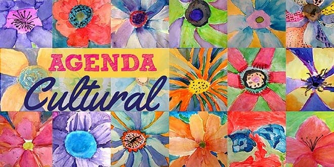 AGENDA CULTURAL - Del 26 al 30 de agosto
