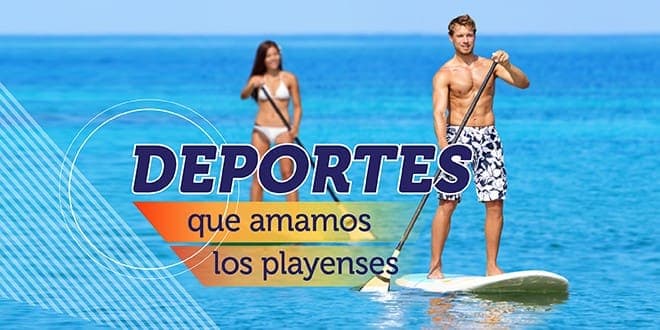 Deportes que amamos los Playenses