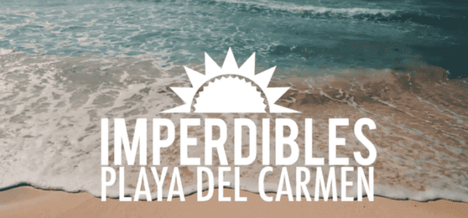 Los imperdibles de Playa del Carmen