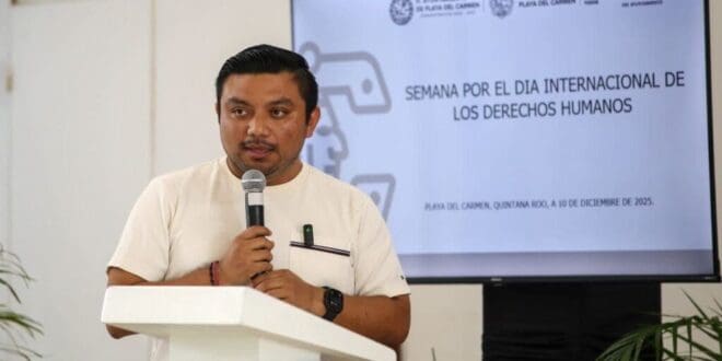 Gobierno de Playa del Carmen organiza semana de capacitación para reforzar respeto a los derechos humanos